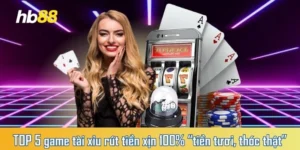 TOP 5 game tài xỉu rút tiền xịn 100% “tiền tươi, thóc thật”