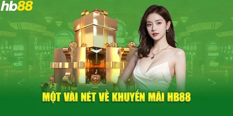 Ưu đãi đặc biệt khi tham gia chương trình tại HB88